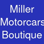 Miller Motorcars Boutique