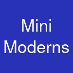 Mini Moderns