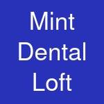 Mint Dental Loft