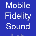 Mobile Fidelity Sound Lab