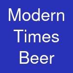 Modern Times Beer