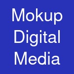 Mokup Digital Media & Marketing