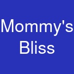 Mommy's Bliss