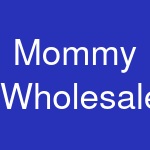 Mommy Wholesale