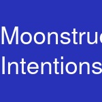 Moonstruck Intentions