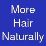 More Hair Naturally