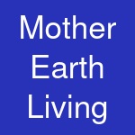 Mother Earth Living