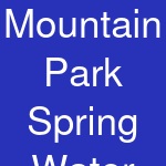 Mountain Park Spring Water