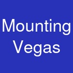 Mounting Vegas