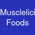 Musclelicious Foods