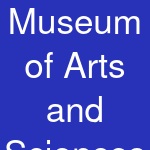 Museum of Arts and Sciences