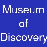 Museum of Discovery