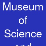 Museum of Science and Industry