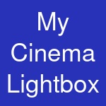 My Cinema Lightbox