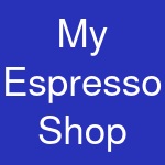 My Espresso Shop