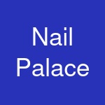 Nail Palace