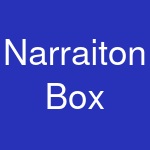 Narraiton Box