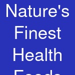 Nature's Finest Health Foods