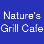 Nature's Grill Cafe