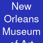 New Orleans Museum of Art