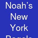 Noah’s New York Bagels