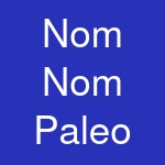 Nom Nom Paleo