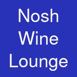 Nosh Wine Lounge