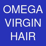 OMEGA VIRGIN HAIR