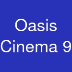 Oasis Cinema 9