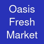 Oasis Fresh Market