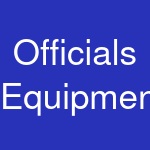 Officials Equipment