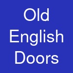 Old English Doors