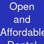 Open and Affordable Dental