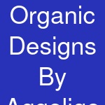 Organic Designs By Aggelige