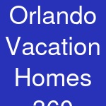 Orlando Vacation Homes 360