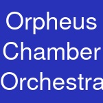 Orpheus Chamber Orchestra