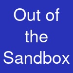 Out of the Sandbox