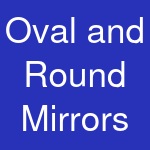 Oval and Round Mirrors