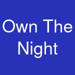 Own The Night