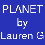 PLANET by Lauren G