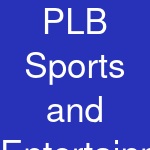 PLB Sports and Entertainment