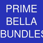 PRIME BELLA BUNDLES