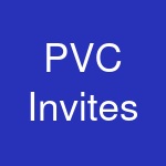 PVC Invites