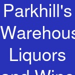 Parkhill's Warehouse Liquors and Wine