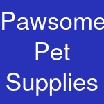 Pawsome Pet Supplies