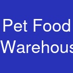 Pet Food Warehouse