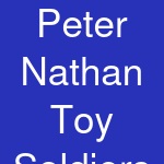 Peter Nathan Toy Soldiers