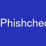 Phishcheck