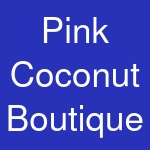 Pink Coconut Boutique