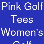 Pink Golf Tees Women's Golf Store